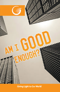 Am I Good Enough?