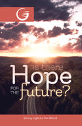 Is There Hope for the Future