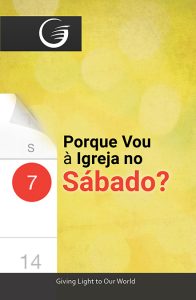 Portuguese - Why I Go to Church on Saturday - Porque Vou a Igreja no Sabado