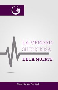 Spanish - Death's Silent Truth - La verdad silenciosa de la Muerte