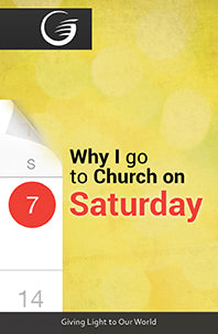 Why I go to Church on Saturday