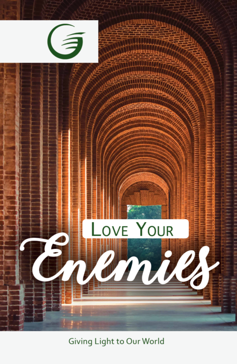 Love Your Enemies